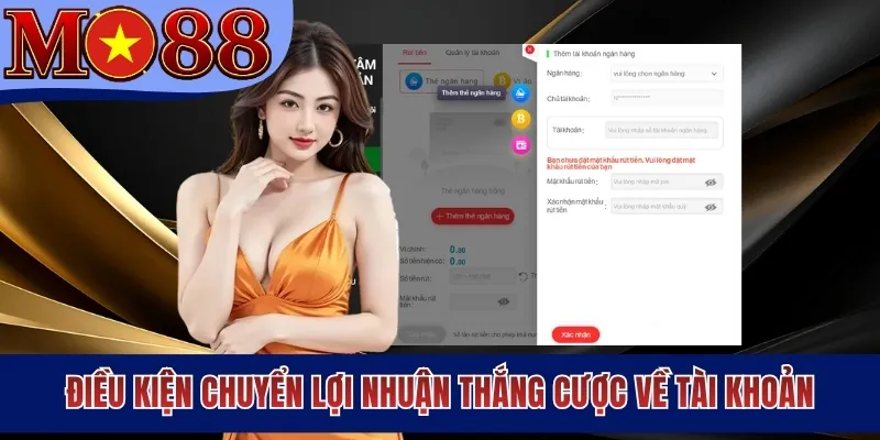 Điều kiện chuyển lợi nhuận thắng cược về tài khoản