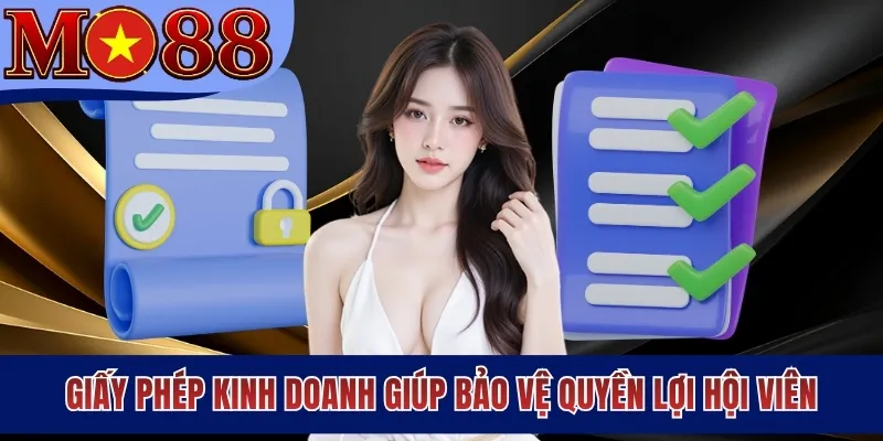 Giấy phép kinh doanh giúp bảo vệ quyền lợi hội viên