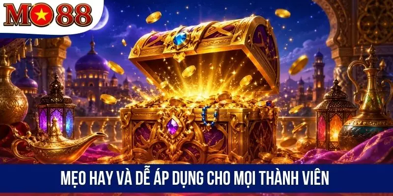 Mẹo hay và dễ áp dụng cho mọi thành viên