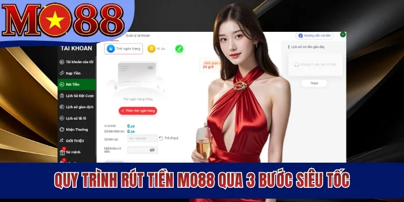 Quy trình rút tiền MO88 qua 3 bước siêu tốc